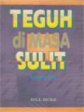 Teguh Di Masa Sulit