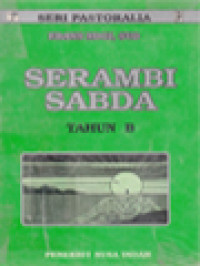 Serambi Sabda Cerita Dan Renungan Hari Minggu Tahun B