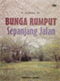 Bunga Rumput Sepanjang Jalan