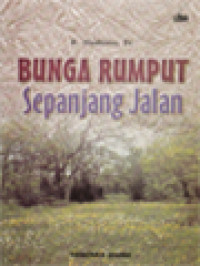 Bunga Rumput Sepanjang Jalan