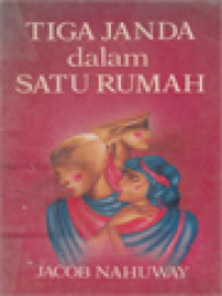 Image of Tiga Janda Dalam Satu Rumah