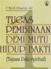 Image of Tugas Pembinaan Demi Mutu Hidup Bakti 1 (Tinjauan Psiko-Spiritual)