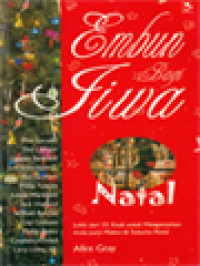 Image of Embun Bagi Jiwa Natal: Lebih Dari 35 Kisah Untuk Menghantarkan Anda Pada Makna & Sukacita Natal