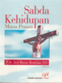 Image of Sabda Kehidupan: Masa Puasa / Dori Wuwur Hendrikus (Editor)