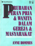 Perubahan Peran Pria & Wanita Dalam Gereja & Masyarakat