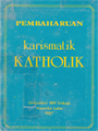 Image of Pembaharuan Karismatik Katholik: Dokumen 109 Uskup Amerika Latin 1987