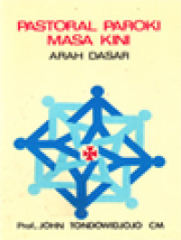 Image of Pastoral Paroki Masa Kini: Arah Dasar