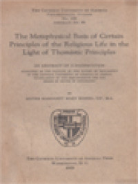 The Metaphysical Basis Of Certain Principles Of The Religious Life In The Light Of Thomistic Principles