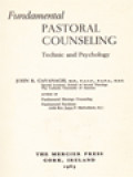 Fundamental Pastoral Counseling: Technic And Psychology