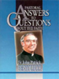 Pastoral Answers To Questions About The Faith