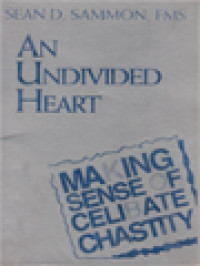 Image of An Undivided Heart: Making Sense Of Celibate Chastity
