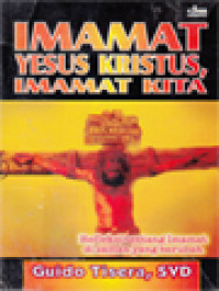 Imamat Yesus Kristus, Imamat Kita: Refleksi Tentang Imamat Di Zaman Yang Berubah