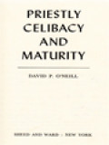 Priestly Celibacy And Maturity