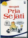 Menjadi Pria Sejati