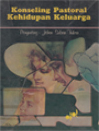 Image of Konseling Pastoral Kehidupan Keluarga / Johan Suban Tukan (Edited)