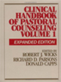 Clinical Handbook Of Pastoral Counseling I / Robert J. Wicks, Richard D. Parsons, Donald Capps (Edited)