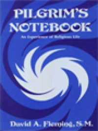 Image of Pilgrim's Notebook: An Experience Of Religions Life