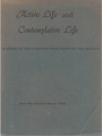 Active Life And Contemplative Life: A Study Of The Concepts From Plato To The Present