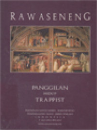 Image of Rawaseneng - Panggilan Hidup Trappist