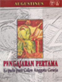 Image of Pengajaran Pertama: Kepada Para Calon Anggota Gereja