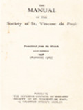 The Manual Of The Society Of St. Vincent De Paul