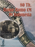 80 Th. Romo-Romo CM Di Indonesia: Kaleidoskop Misi Panorama Peristiwa Misioner Album Misionaris