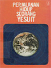 Image of Perjalanan Hidup Seorang Yesuit: Wawancara Dengan Pater Pedro Arrupe SJ.