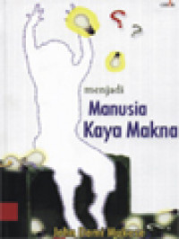 Image of Menjadi Manusia Kaya Makna