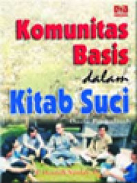 Komunitas Basis Dalam Kitab Suci (Suatu Panggalian)