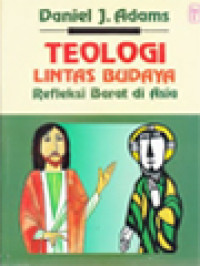 Teologi Lintas Budaya: Refleksi Barat Di Asia