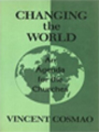 Image of Changing The World: An Agenda For The Churches