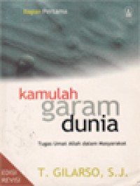 Kamulah Garam Dunia: Tugas Umat Allah Dalam Masyarakat 1