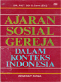 Image of Ajaran Sosial Gereja: Dalam Konteks Indonesia / Piet Go (Editor)