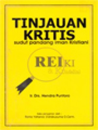 Tinjauan Kritis Atas Reiki & Kundalini: Di Pandang Dari Sudut Iman Kristiani