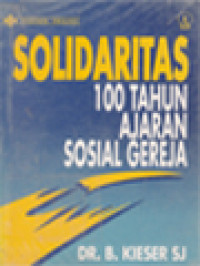 Solidaritas: 100 Tahun Ajaran Sosial Gereja