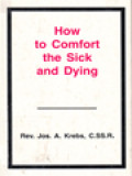 How To Comfort The Sick And Dying