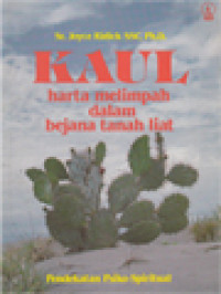 Image of Kaul: Harta Melimpah Dalam Bejana Tanah Liat - Pendekatan Psiko-Spiritual