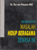 Beberapa Masalah Hidup Beragama Dewasa Ini