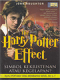 The Harry Potter Effect: Simbol Kekristenan Atau Kegelapan?