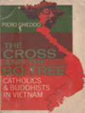 The Cross And The Bo-Tree: Catholics And Buddhists In Vietnam