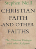 Christian Faith And Other Faiths: The Christian Dialogue With Other Religions