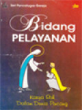 Bidang Pelayanan (Diakonia): Karya Roh Dalam Dunia Pincang