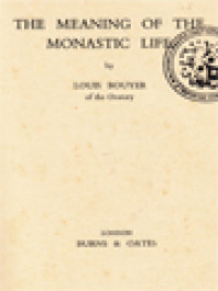 The Meaning Of The Monastic Life