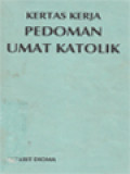 Kertas Kerja Pedoman Umat Katolik