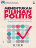 Menentukan Pilihan Politis: Kearah Penghayatan Spiritualitas Sosial Dengan Pertolongan J.B. Libanio, SJ.