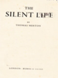 The Silent Life