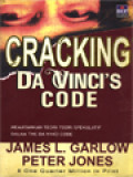 Cracking Da Vinci's Code: Mematahkan Teori-Teori Spekulatif Dalam The Da Vinci Code