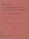 Pertemuan Panitia Sosial Para Wali Geredja Indonesia Di Jogjakarta - Tanggal 11-16 Agustus 1957