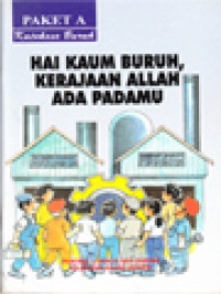 Hai Kaum Buruh, Kerajaan Allah Ada Padamu