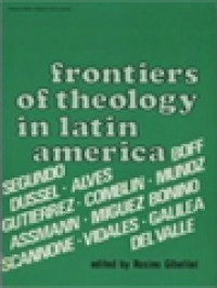 Frontiers Of Theology In Latin America / Rosino Gibellini (Edited)